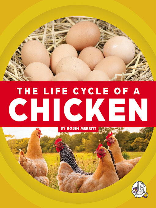 Title details for The Life Cycle of a Chicken by Robin Merritt - Wait list